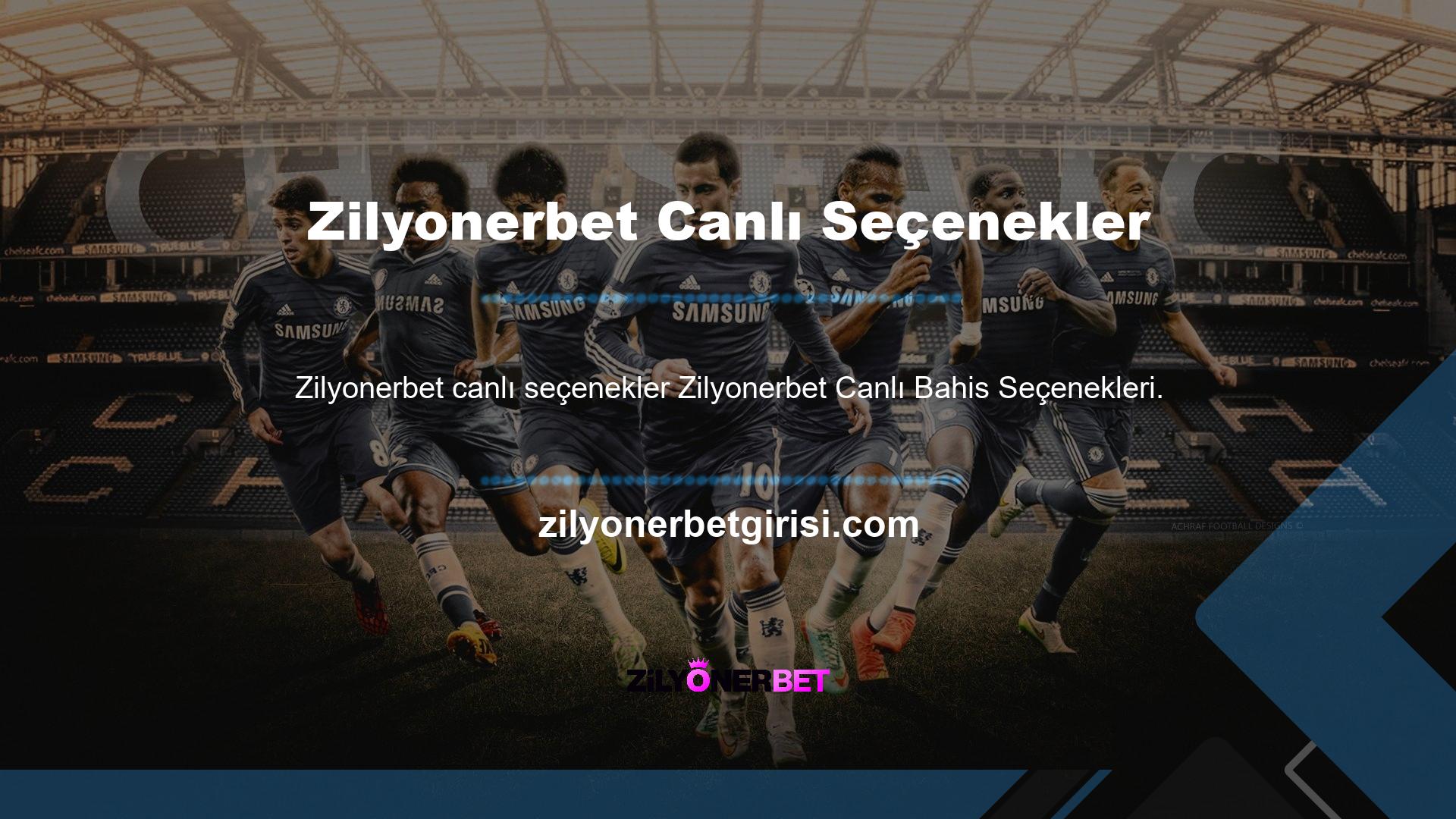 Zilyonerbet Canlı Bahis Seçenekleri, bazı siteler farklı spor şubelerinde bahis yapmanıza izin verir, ancak canlı bahis sadece futbol ve basketbol gösterir